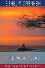 Profiteers (Esprios Classics) af E Phillips Oppenheim