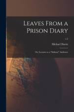 Leaves From a Prison Diary af Michael 1846-1906 Davitt
