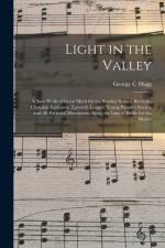 Light in the Valley af George C Hugg