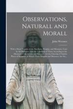 Observations, Naturall and Morall af 1579 - WEEMES