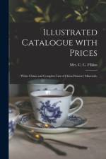 Illustrated Catalogue With Prices af C. C.