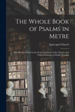 Whole Book of Psalms in Metre af Episcopal Church