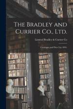 Bradley and Currier Co., Ltd. af BRADLEY CURRIER CO