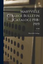 Maryville College Bulletin [Catalog] 1918-1919; XVIII af Maryville College