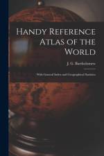 Handy Reference Atlas of the World af J. G. Bartholomew