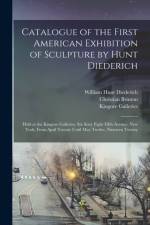 Catalogue of the First American Exhibition of Sculpture by Hunt Diederich af Christian Brinton