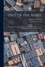 Out of the Ashes [electronic Resource] af George D Carroll
