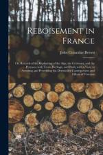 Reboisement in France af John Croumbie Brown
