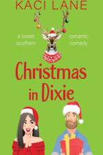 Christmas in Dixie af Kaci Lane