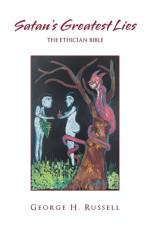 Satan's Greatest Lies af George H Russell