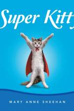 Super Kitty af Mary Anne Sheehan