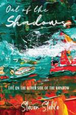 Out of the Shadows af Steven M Stehle