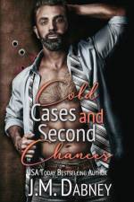 Cold Cases and Second Chances af J M Dabney