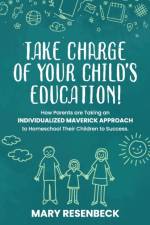 Take Charge of Your Child's Education! af Mary Resenbeck