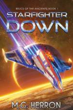 Starfighter Down af M G Herron