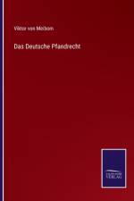 Deutsche Pfandrecht af Viktor Von Meibom