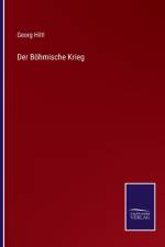 Boehmische Krieg af Georg Hiltl