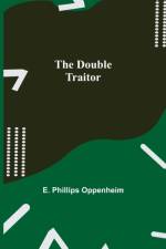 Double Traitor af E Phillips Oppenheim