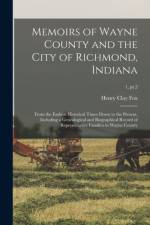 Memoirs of Wayne County and the City of Richmond, Indiana; From the Earliest Historical Times Down to the Present, Including a Genealogical and Biographical Record of Representative Families in Wayne County; 1, pt.2 af Henry Clay