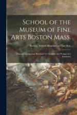 School of the Museum of Fine Arts Boston Mass. af Museum of Fine Arts