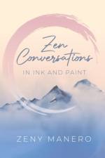 Zen Conversations in Ink and Paint af Zeny Manero