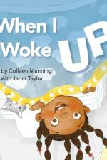 When I Woke Up af Colleen Manning