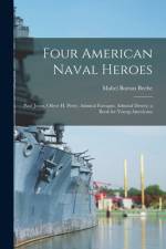 Four American Naval Heroes af Mabel Borton Beebe