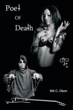 Poet of Death af Kirk C Olson