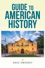 Guide to American History af Dave Sweeney