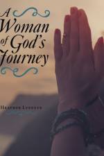 Woman of God's Journey af Heather Lynette