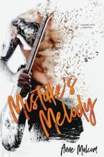 Mistake's Melody af Anne Malcom