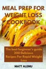 Meal Prep For Weight Loss Cookbook