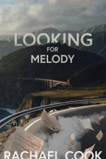 Looking for Melody af Rachael Cook