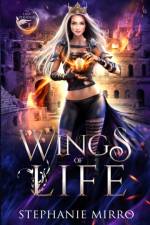 Wings of Life af Stephanie Mirro