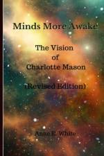 Minds More Awake (Revised Edition) af Anne E White