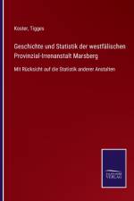 Geschichte und Statistik der westfalischen Provinzial-Irrenanstalt Marsberg af Koster