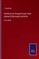 Handbuch der Kriegschirurgie af J Neudoerfer