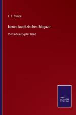 Neues lausitzisches Magazin af F. F. STRUBE