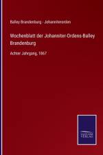 Wochenblatt der Johanniter-Ordens-Balley Brandenburg af BALLEY BRANDENBURG -