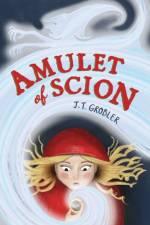 Amulet of Scion af J T Grobler