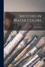 Sketches in Water Colors af Vere Foster