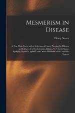 Mesmerism in Disease af Henry Storer