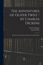 Adventures of Oliver Twist / by Charles Dickens; Edited With Introduction and Notes by Frank W. Pine af Charles Dickens