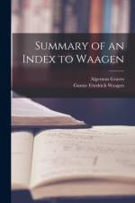 Summary of an Index to Waagen af Algernon Graves