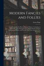 Modern Fancies and Follies af Leroy Pope