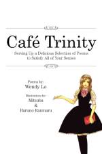 Cafe Trinity af Wendy Lo