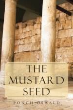 Mustard Seed af Ponch Oswald