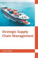 Strategic Supply Chain Management