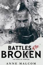 Battles of the Broken af Anne Malcom