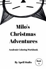Milo's Christmas Adventure af April Stults